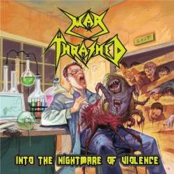 War Thrashed : Into the Nightmare of Violence